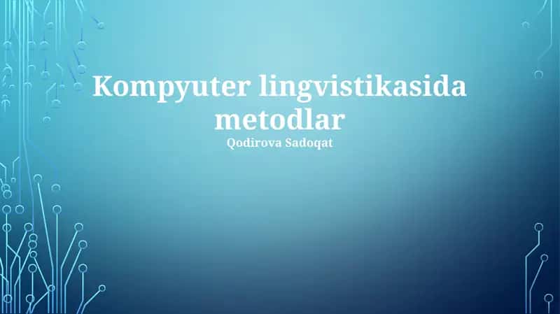 Kompyuter lingvistikasida metodlar