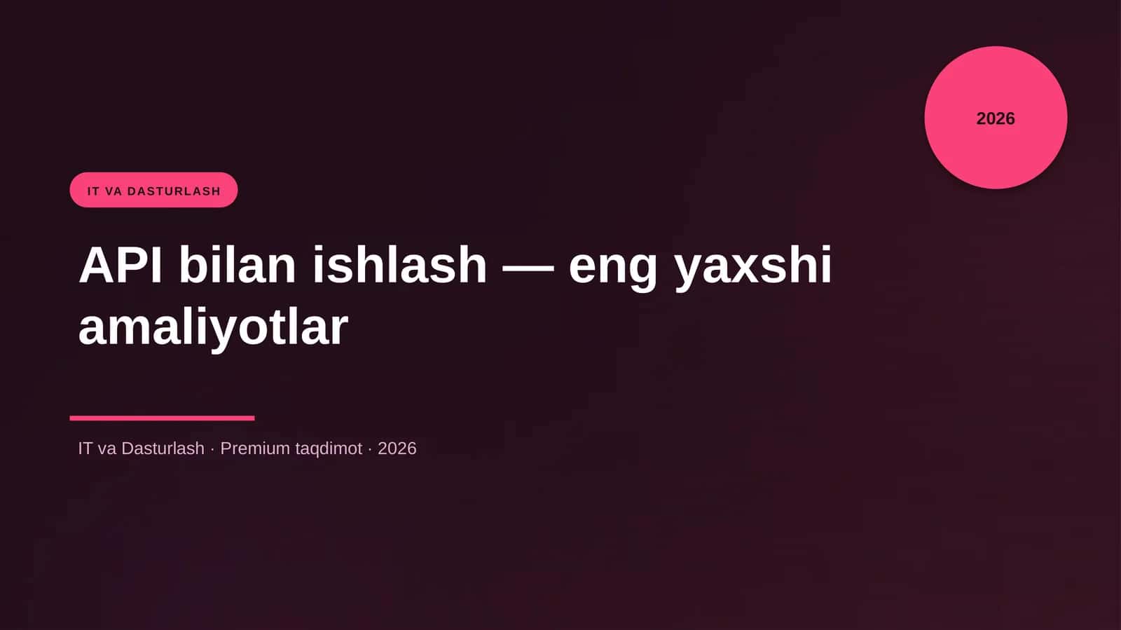 API bilan ishlash — eng yaxshi amaliyotlar