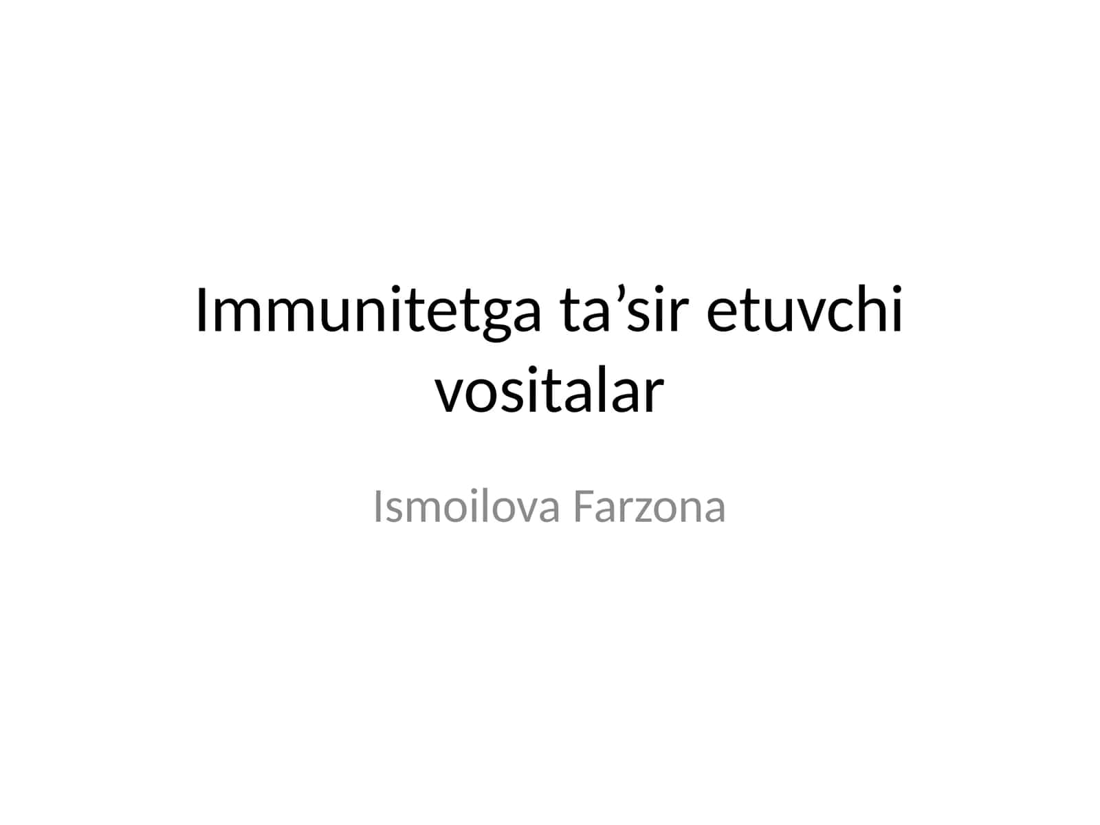 Immunitetga ta’sir etuvchi vositalar