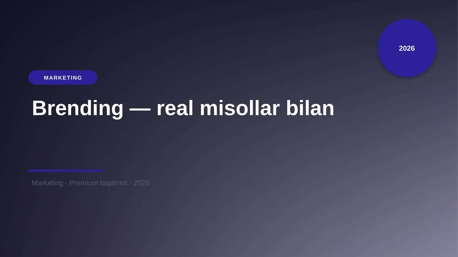 Brending — real misollar bilan