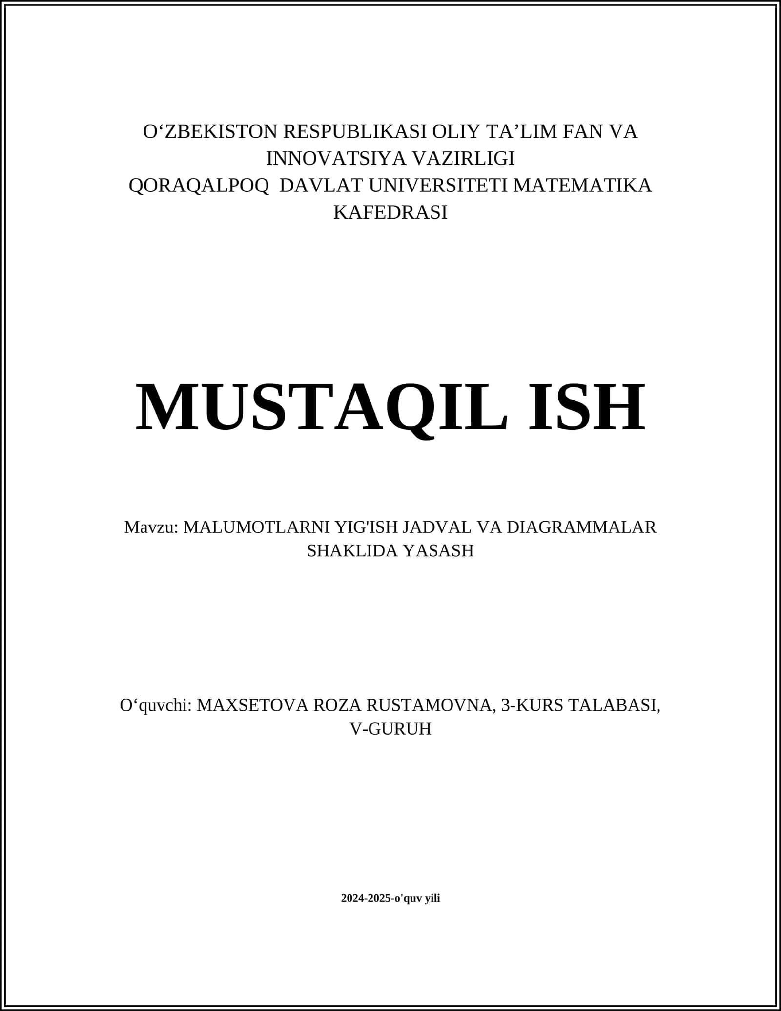 MALUMOTLARNI YIG'ISH JADVAL VA DIAGRAMMALAR SHAKLIDA YASASH