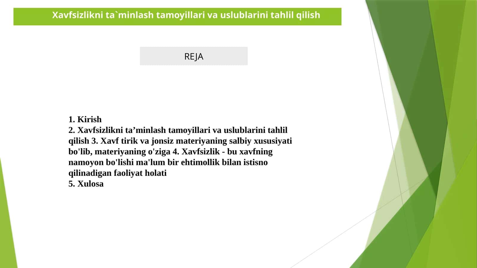 Xavfsizlikni ta`minlash tamoyillari va uslublarini tahlil qilish