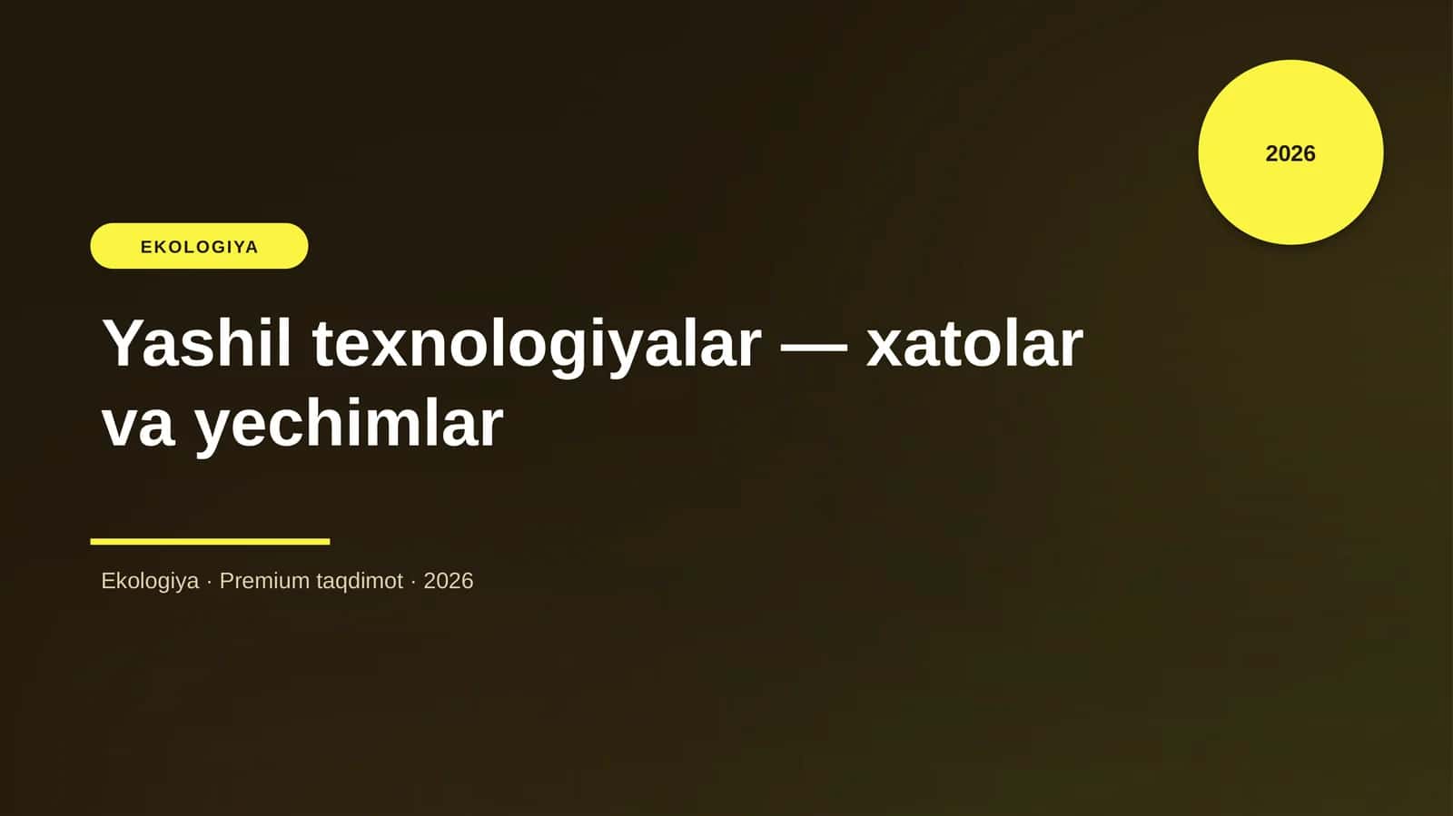 Yashil texnologiyalar — xatolar va yechimlar