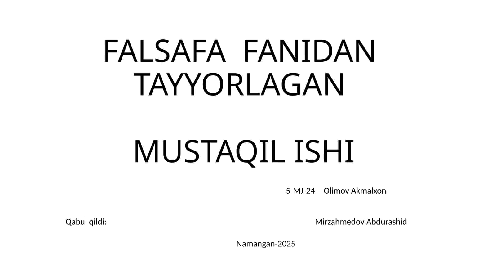 Olimov Akmalxonning Falsafa Fanidan TayyorgaN Mustaqil Ishi