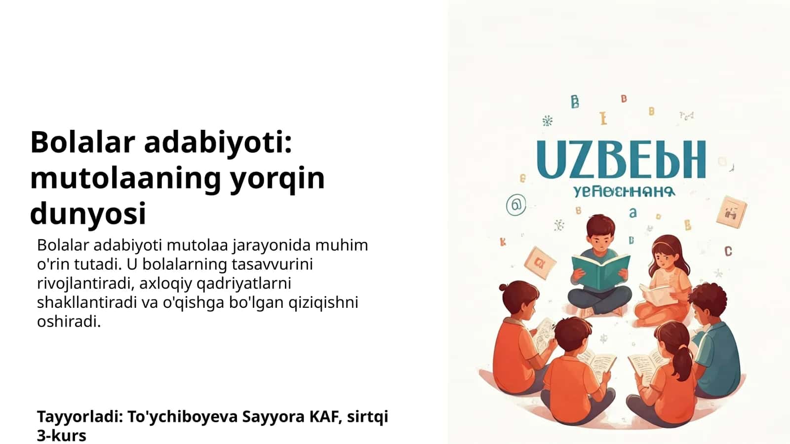 Bolalar adabiyoti: mutolaaning yorqin dunyosi