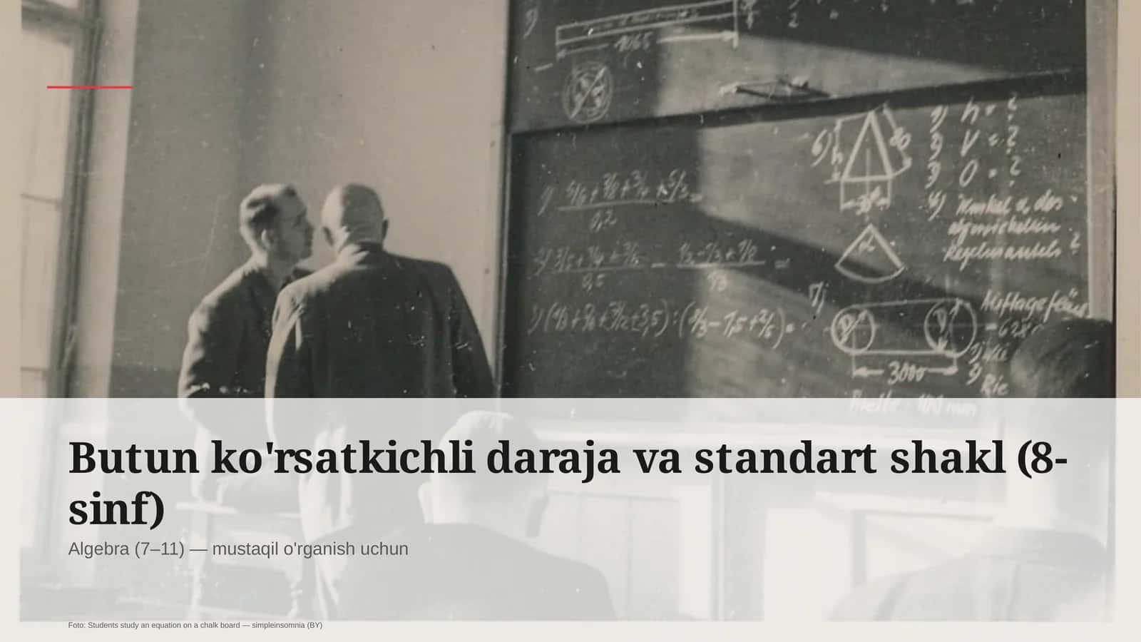 Butun ko'rsatkichli daraja va standart shakl (8-sinf)