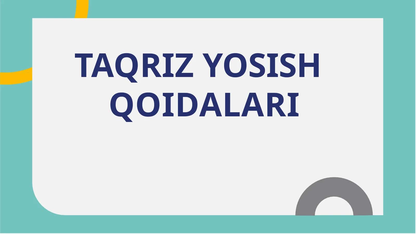 TAQRIZ YOSISH QOIDALARI