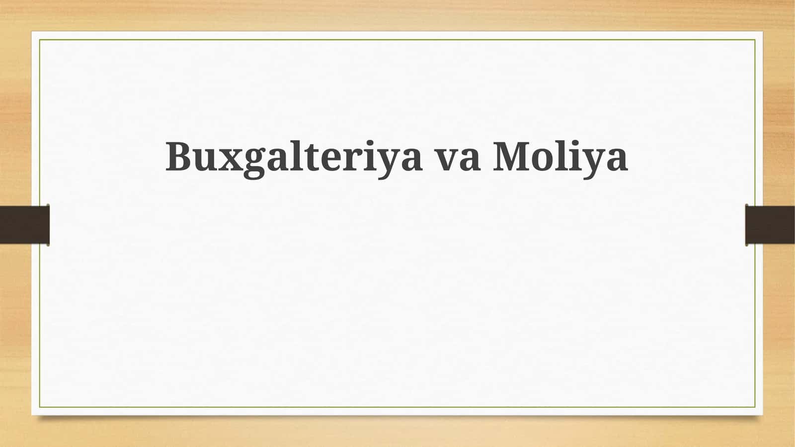 Buxgalteriya va Moliya: Tarix va Asosiy Tushunchalar