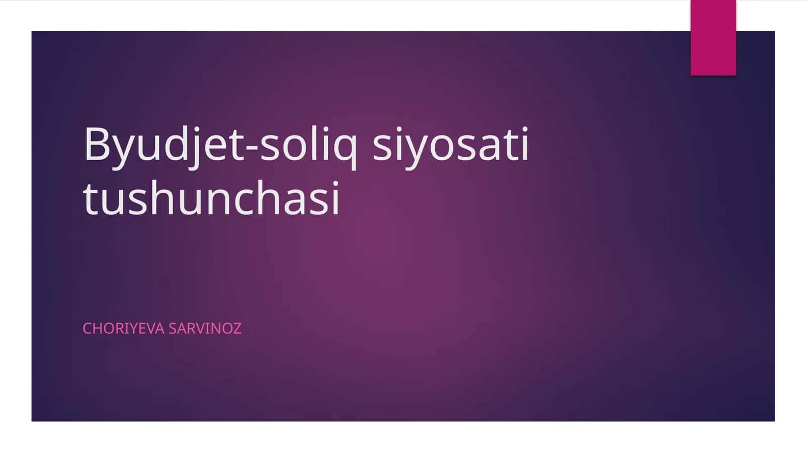 Byudjet-soliqsiyosatitushunchasi