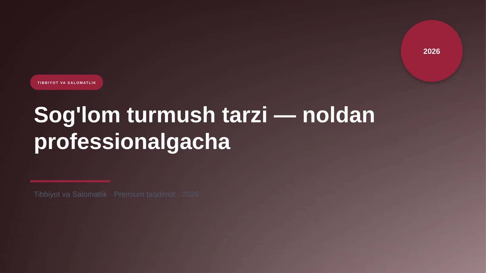 Sog'lom turmush tarzi — noldan professionalgacha