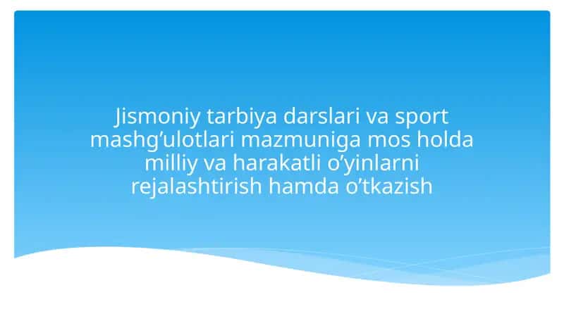 Jismoniy tarbiya darslari va sport mashg'ulotlari