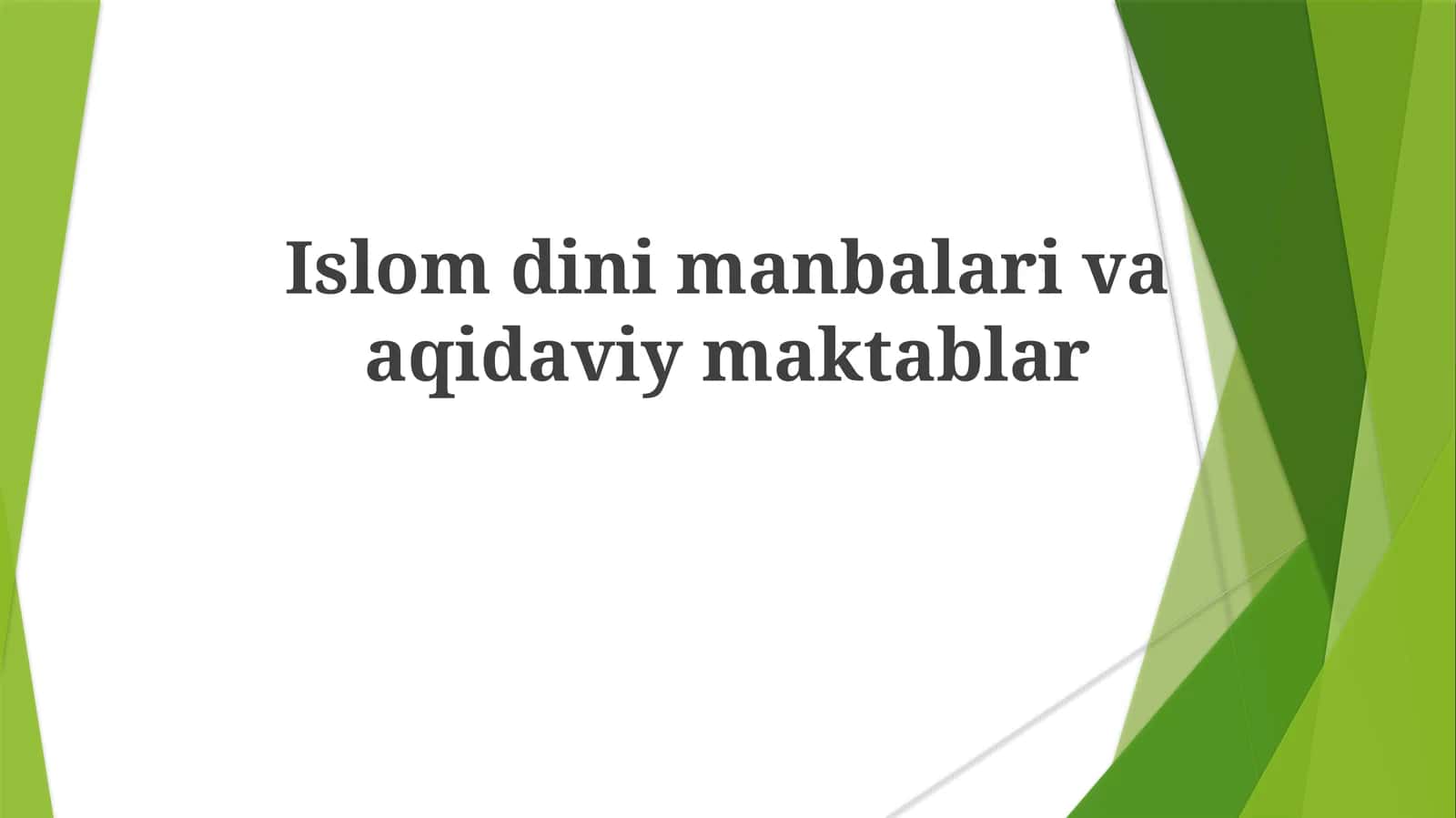 Islomdinimanbalarivaaqidaviymaktablar