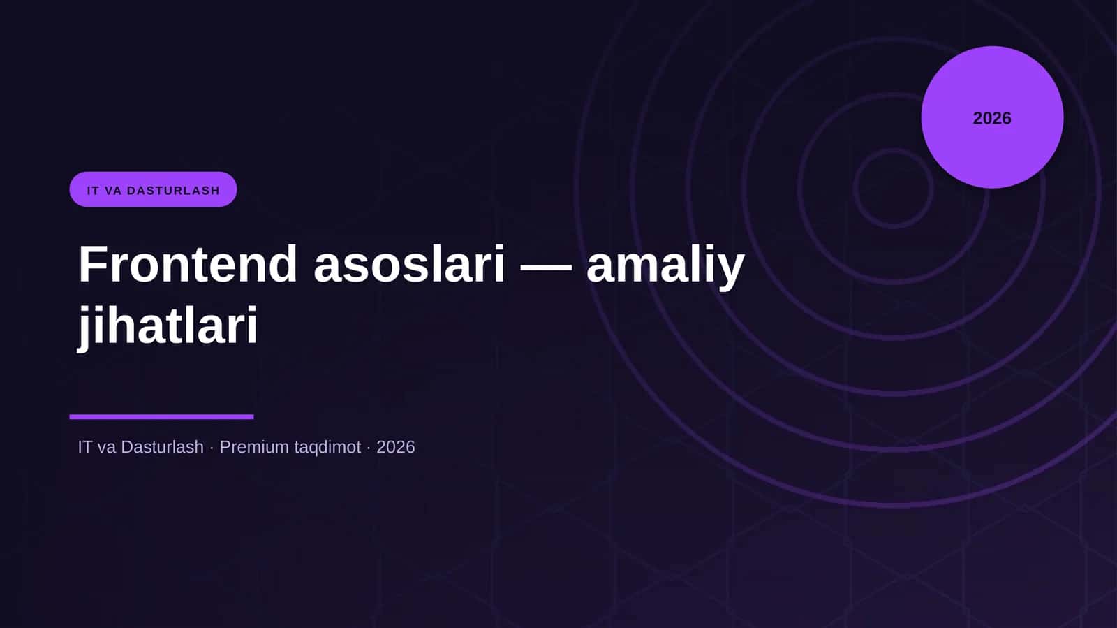 Frontend asoslari — amaliy jihatlari