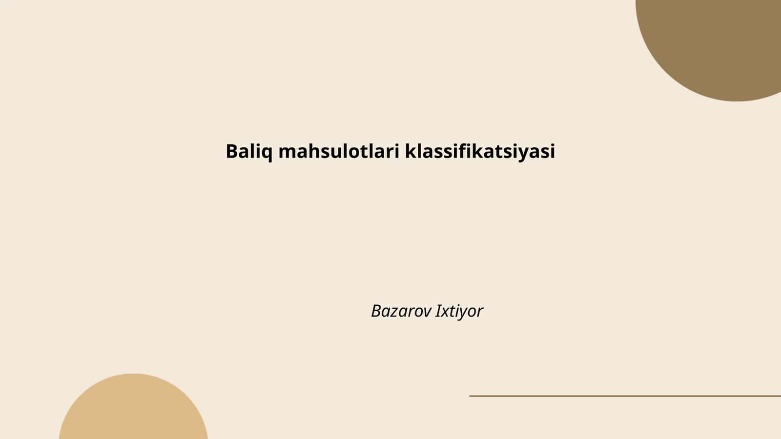 Baliq mahsulotlari klassifikatsiyasi