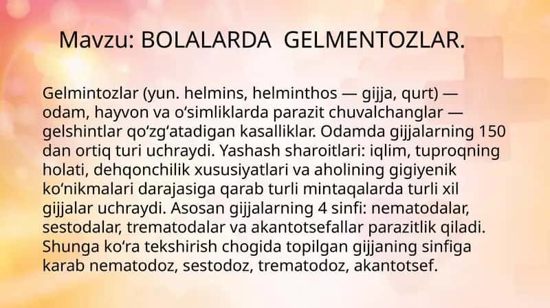 Bolalarda gelmentozlar