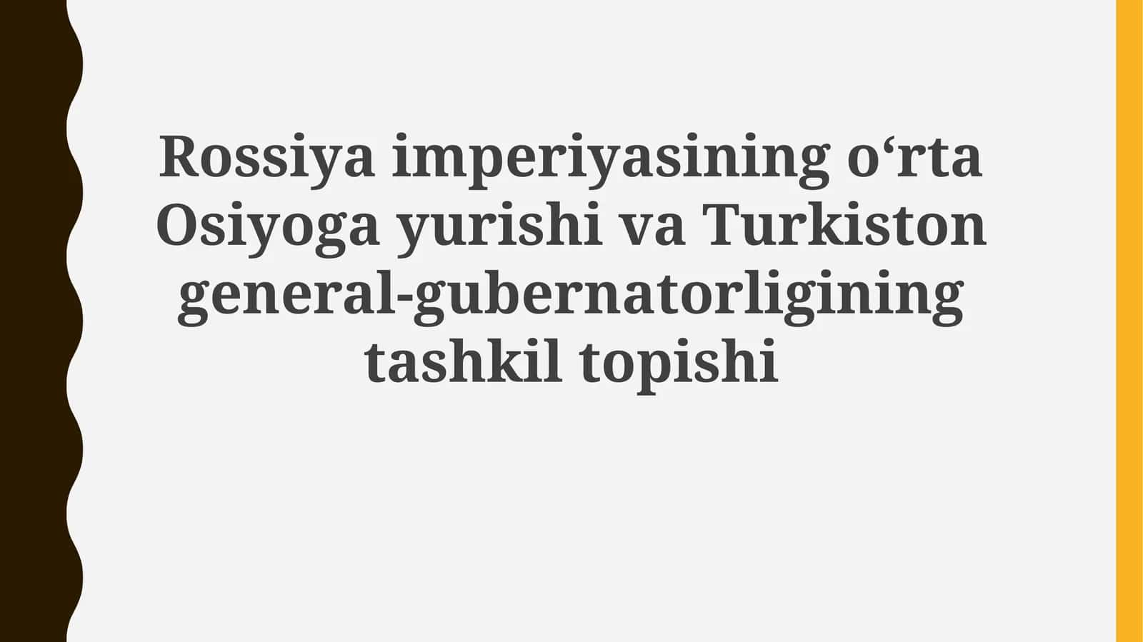 Turkiston general-gubernatorligining tashkil topishi