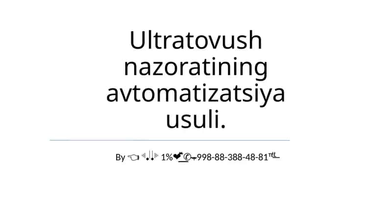 Ultratovush nazoratining avtomatizatsiya usuli