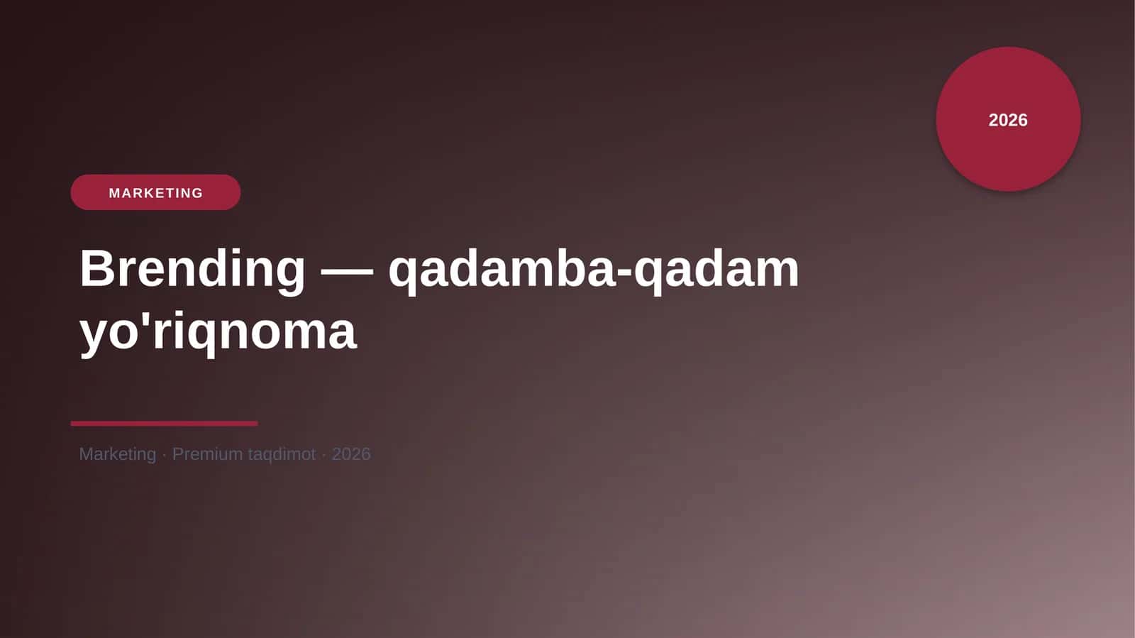 Brending — qadamba-qadam yo'riqnoma