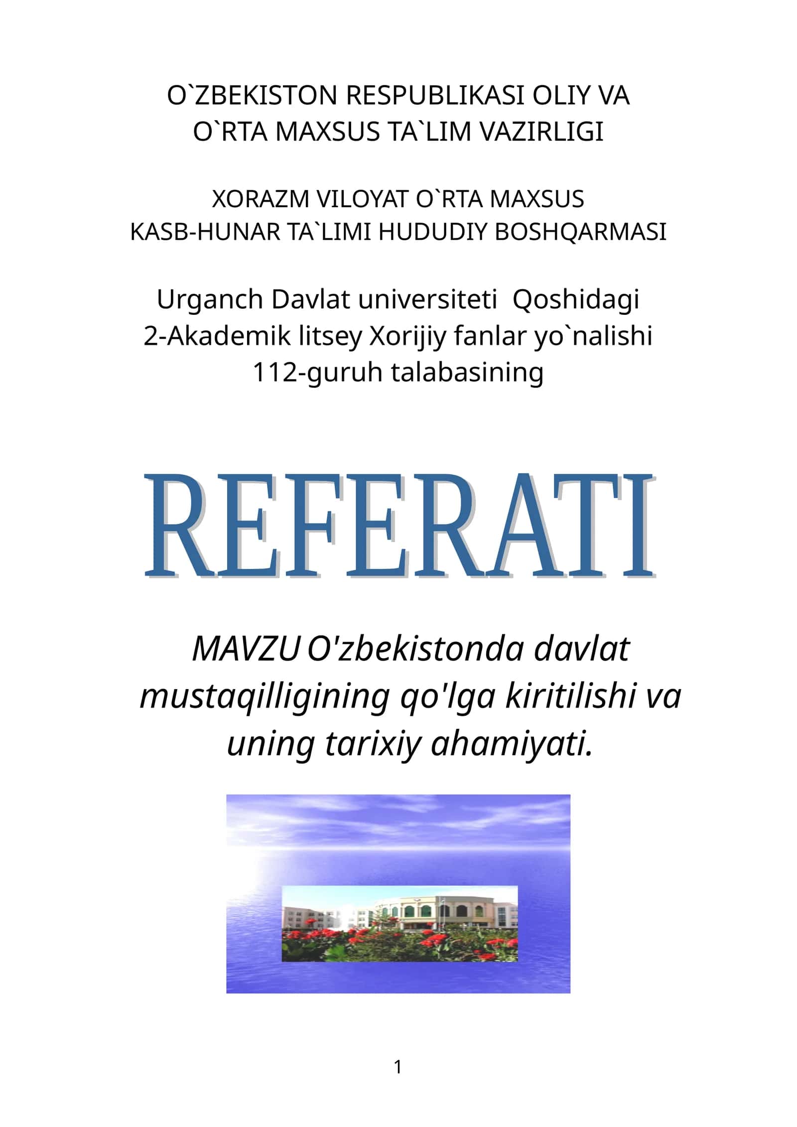Xalqimizning azaliy orzusi davlat mustaqilligiga erishish uchun tarixiy ahamiyati