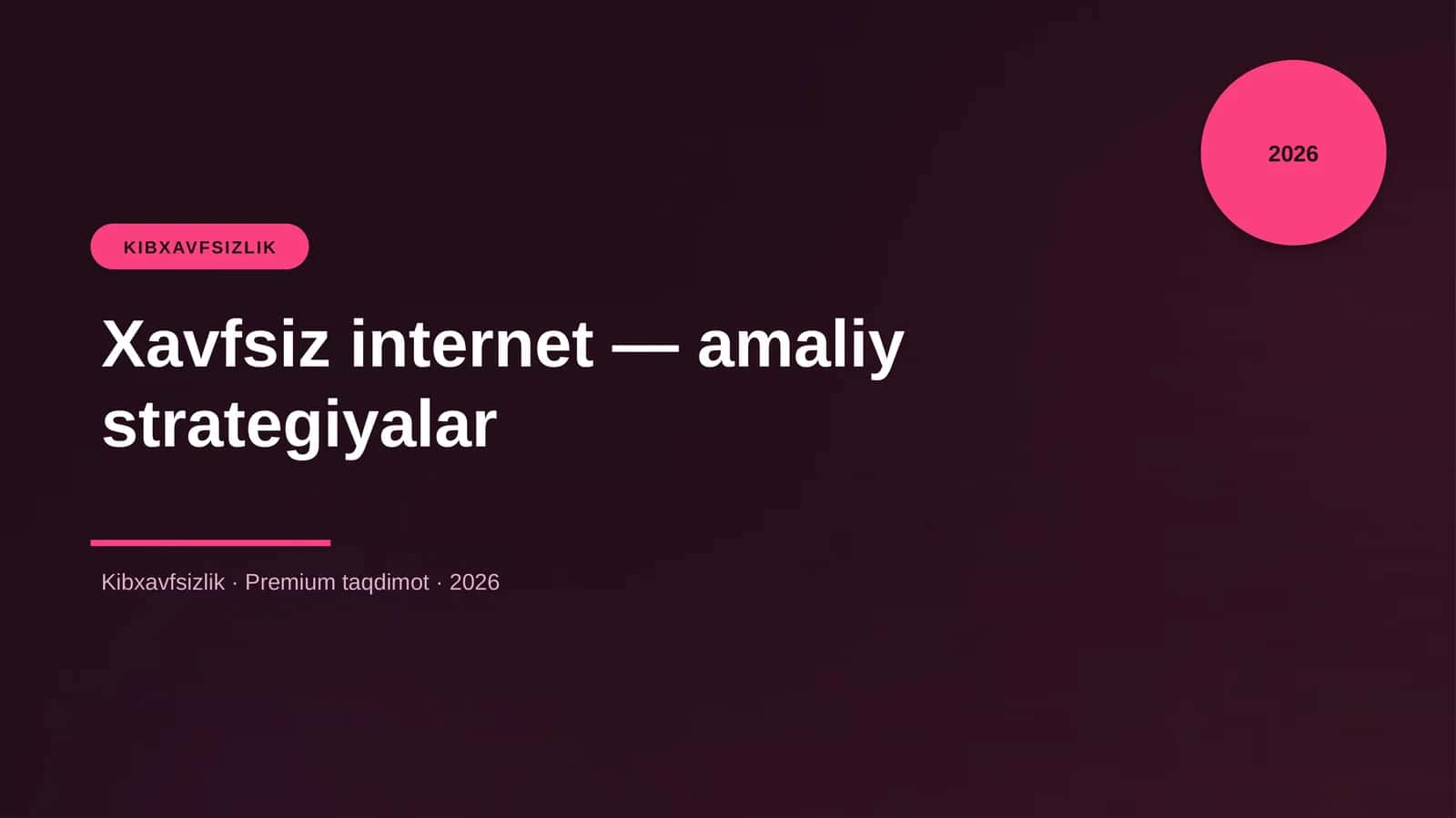 Xavfsiz internet — amaliy strategiyalar