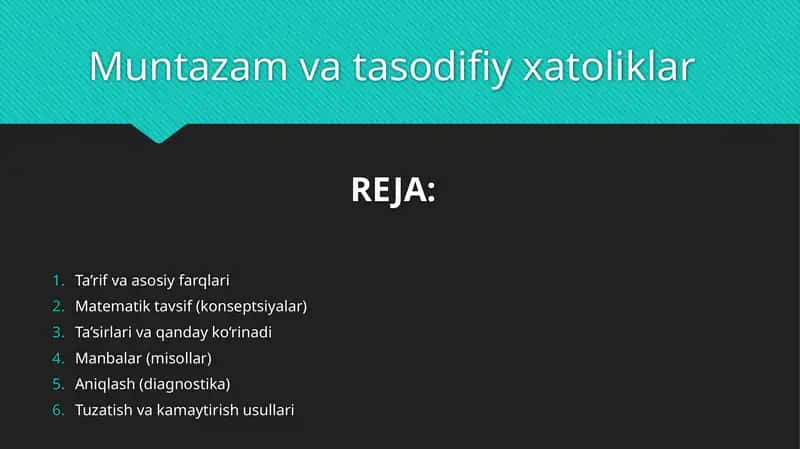 Muntazam va tasodifiy xatoliklar