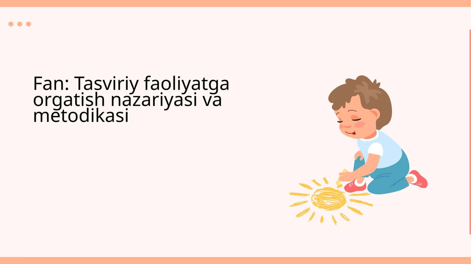 Tasviriy faoliyatga orgatish nazariyasi va metodikasi
