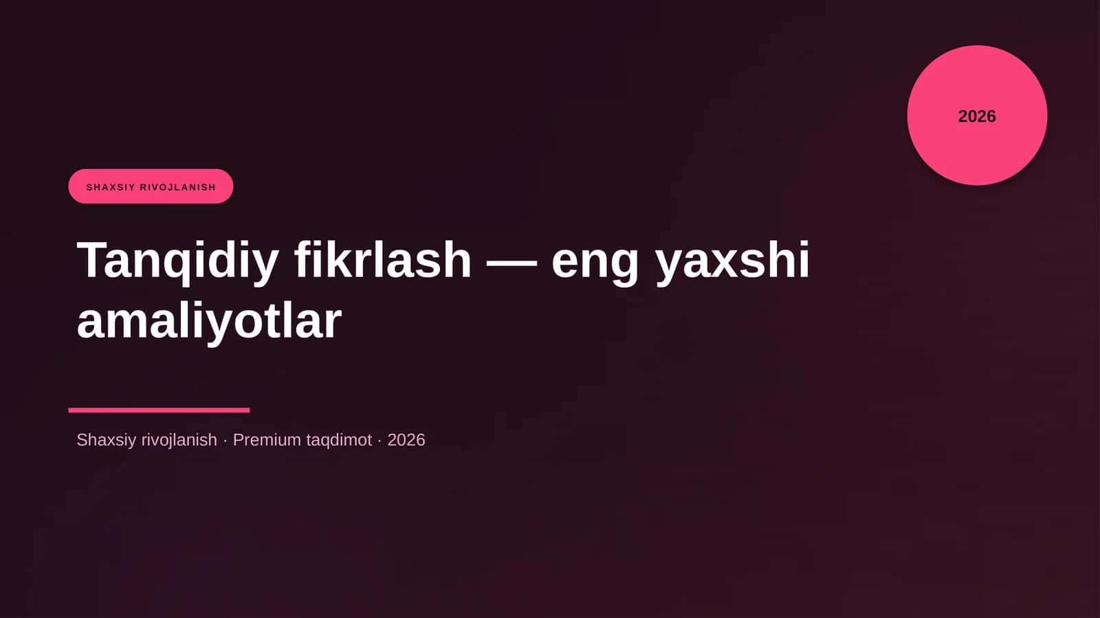 Tanqidiy fikrlash — eng yaxshi amaliyotlar