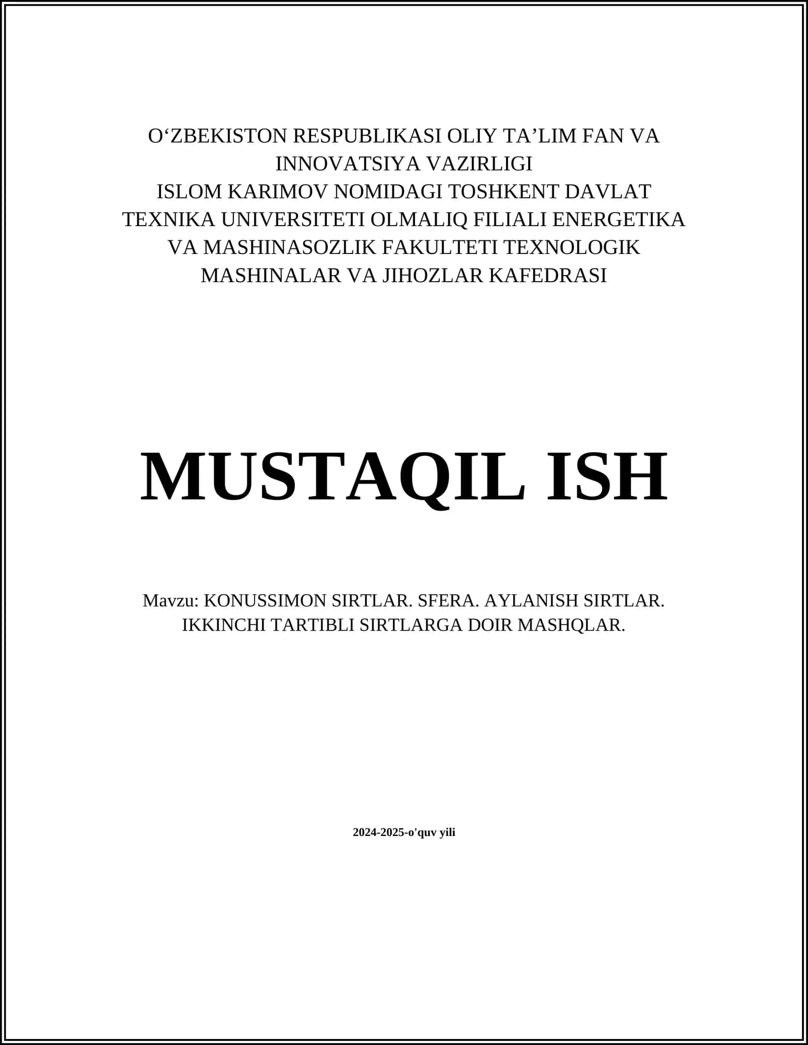 KONUSSIMON SIRTLAR. SFERA. AYLANISH SIRTLAR. IKKINCHI TARTIBLI SIRTLARGA DOIR MASHQLAR