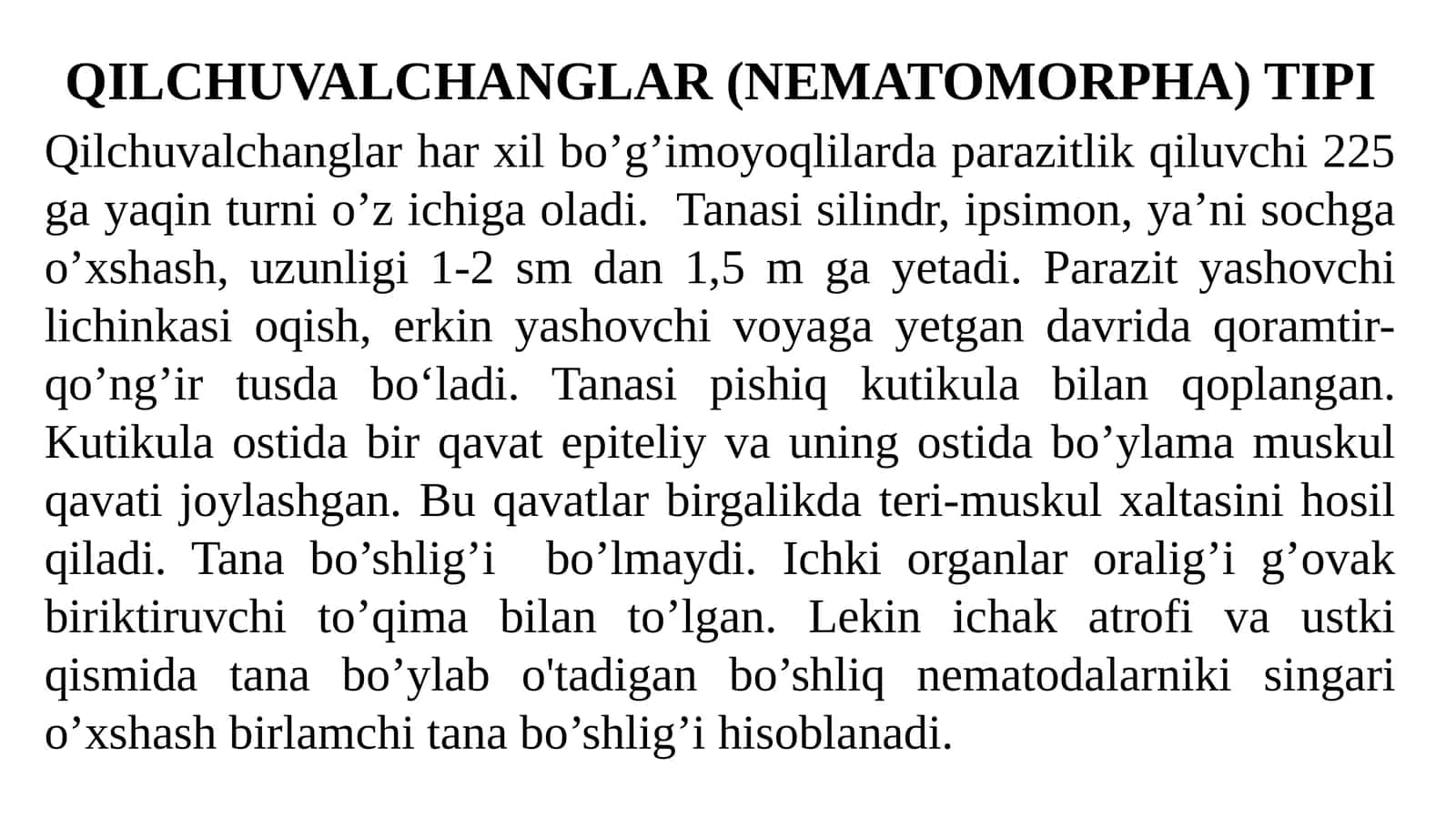 QILCHUVALCHANGLAR (NEMATOMORPHA) TIPI
