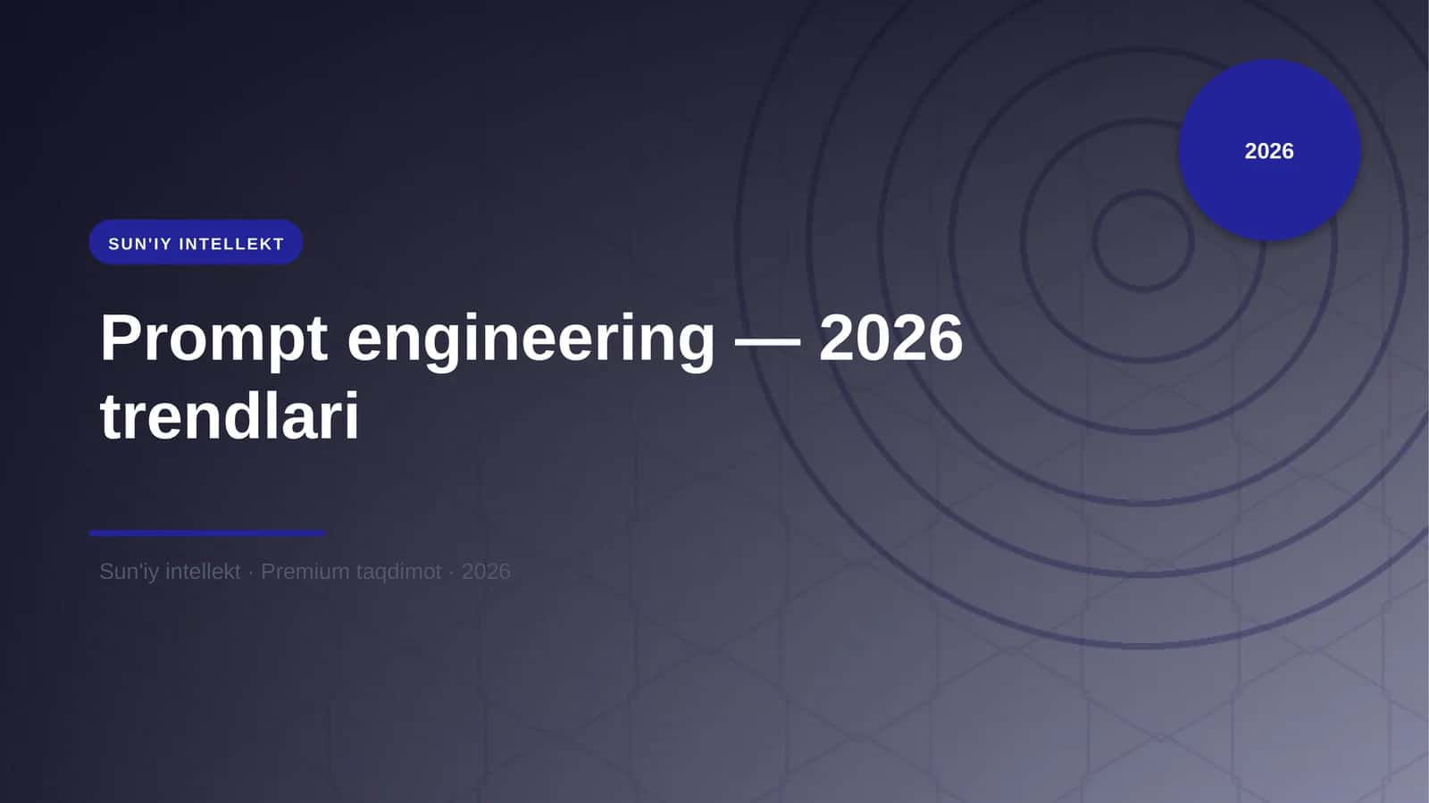 Prompt engineering — 2026 trendlari