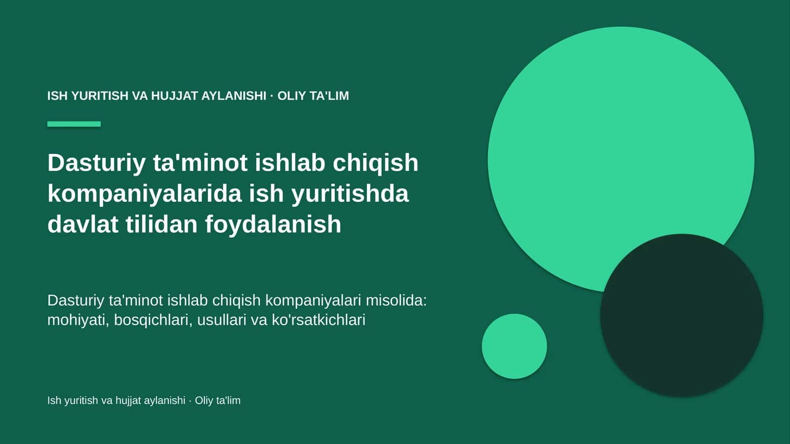 Dasturiy ta'minot ishlab chiqish kompaniyalarida ish yuritishda davlat tilidan foydalanish