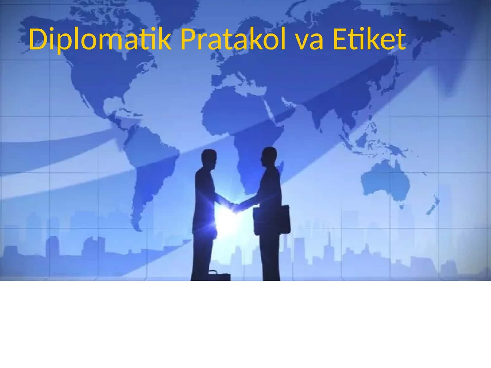Diplomatik Pratakol va Etiket