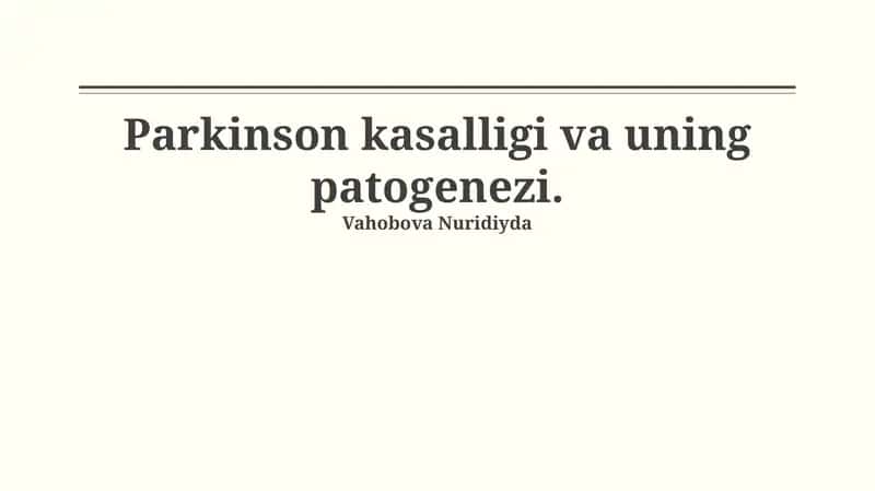 Parkinson kasalligi va uning patogenezi