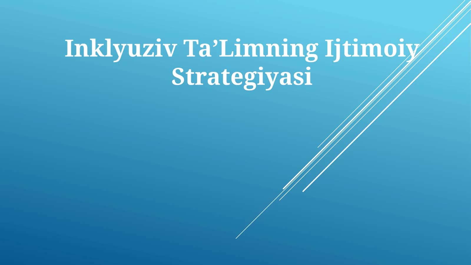 Inklyuziv TaʼLimning Ijtimoiy Strategiyasi