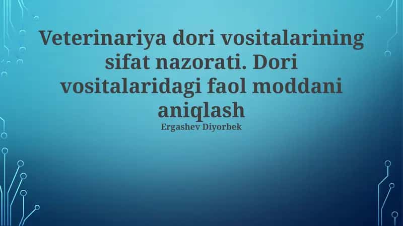 Veterinariya dori vositalarining sifat nazorati