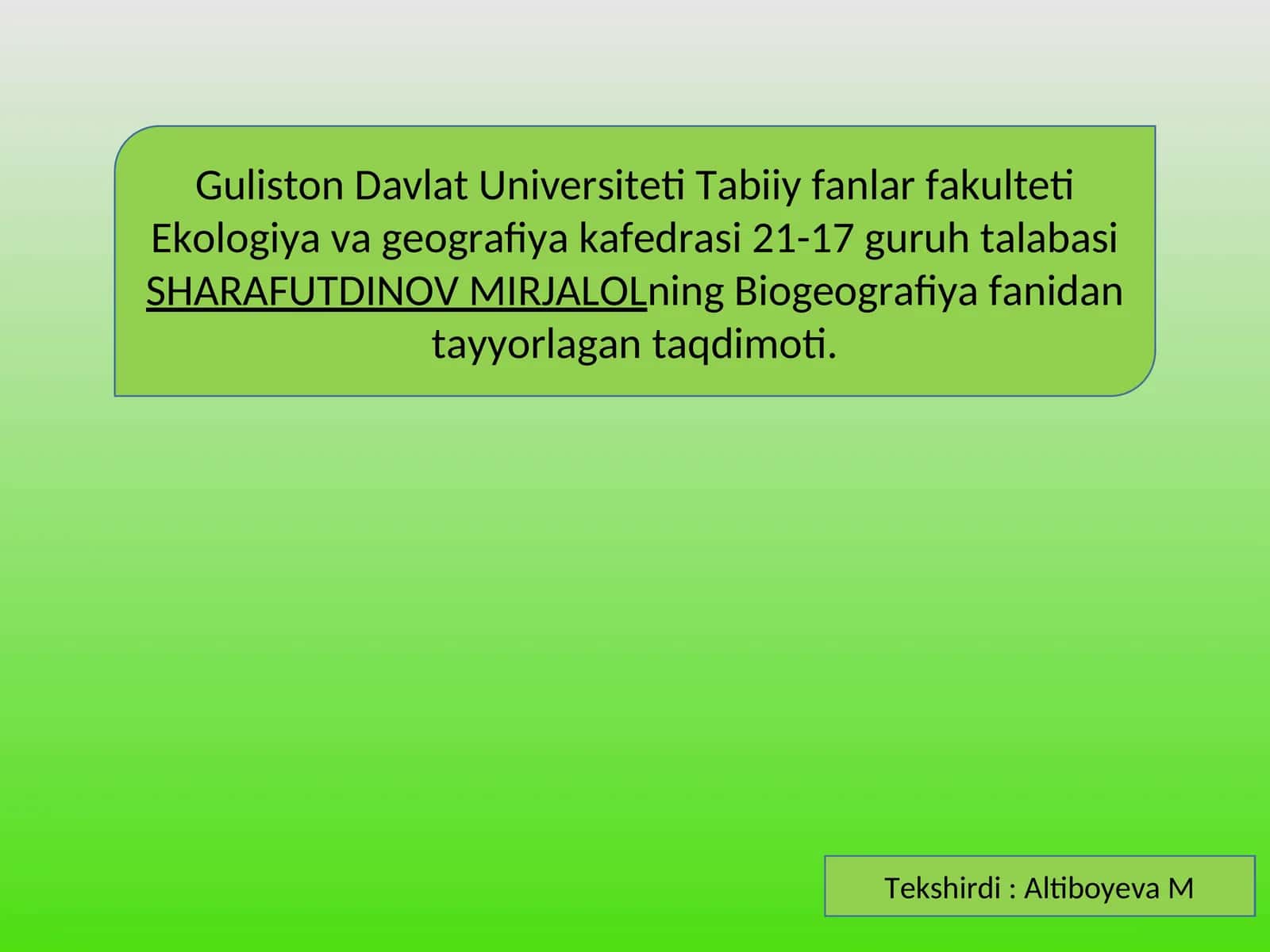Biogeografiya fanidan ta'lim