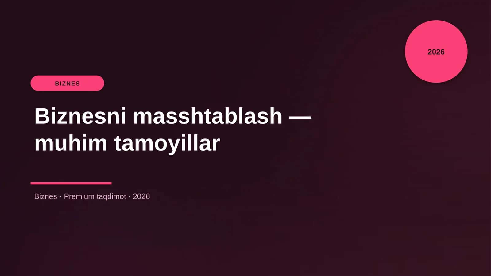 Biznesni masshtablash — muhim tamoyillar