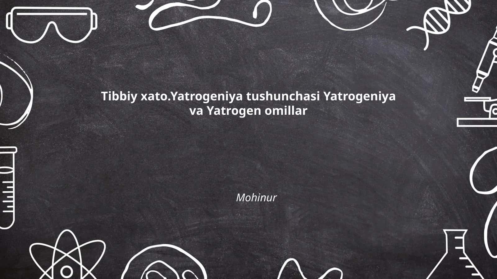 Tibbiy xatolar turlari