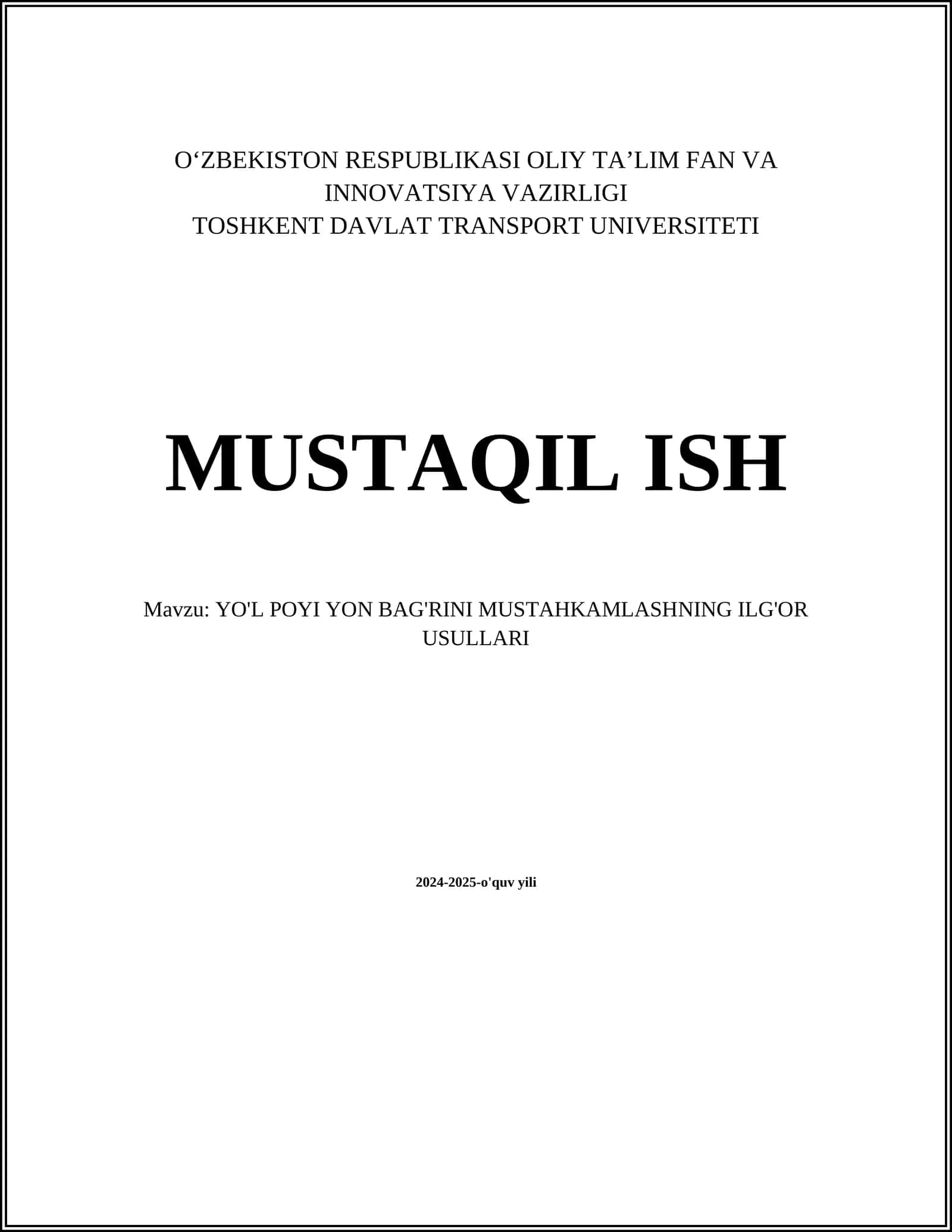 YO'L POYI YON BAG'RINI MUSTAHKAMLASHNING ILG'OR USULLARI