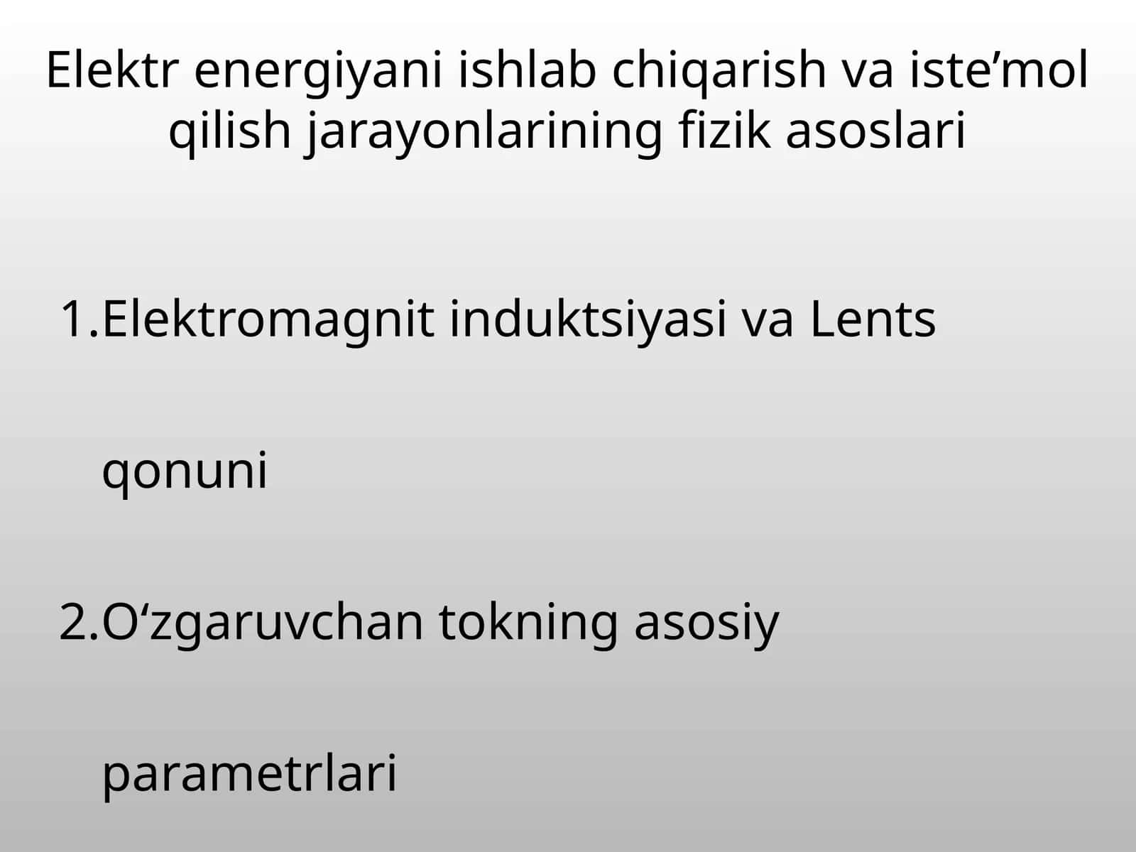 elektr energiya ishlab chiqarish usullari