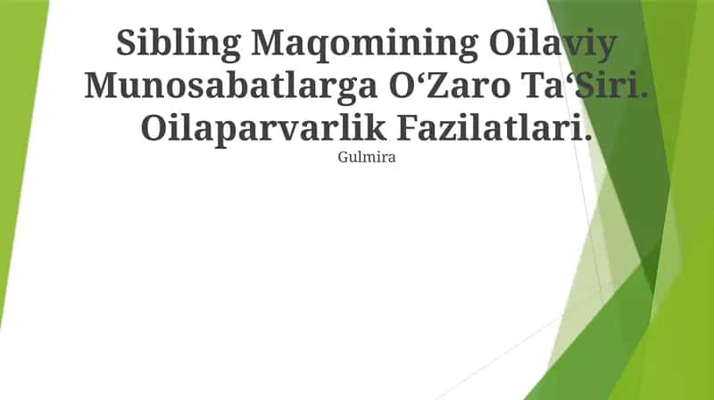 Sibling Maqomining Oilaviy Munosabatlarga O‘Zaro Ta‘Siri