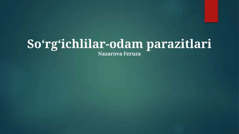 Soʻrgʻichlilar-odam parazitlari