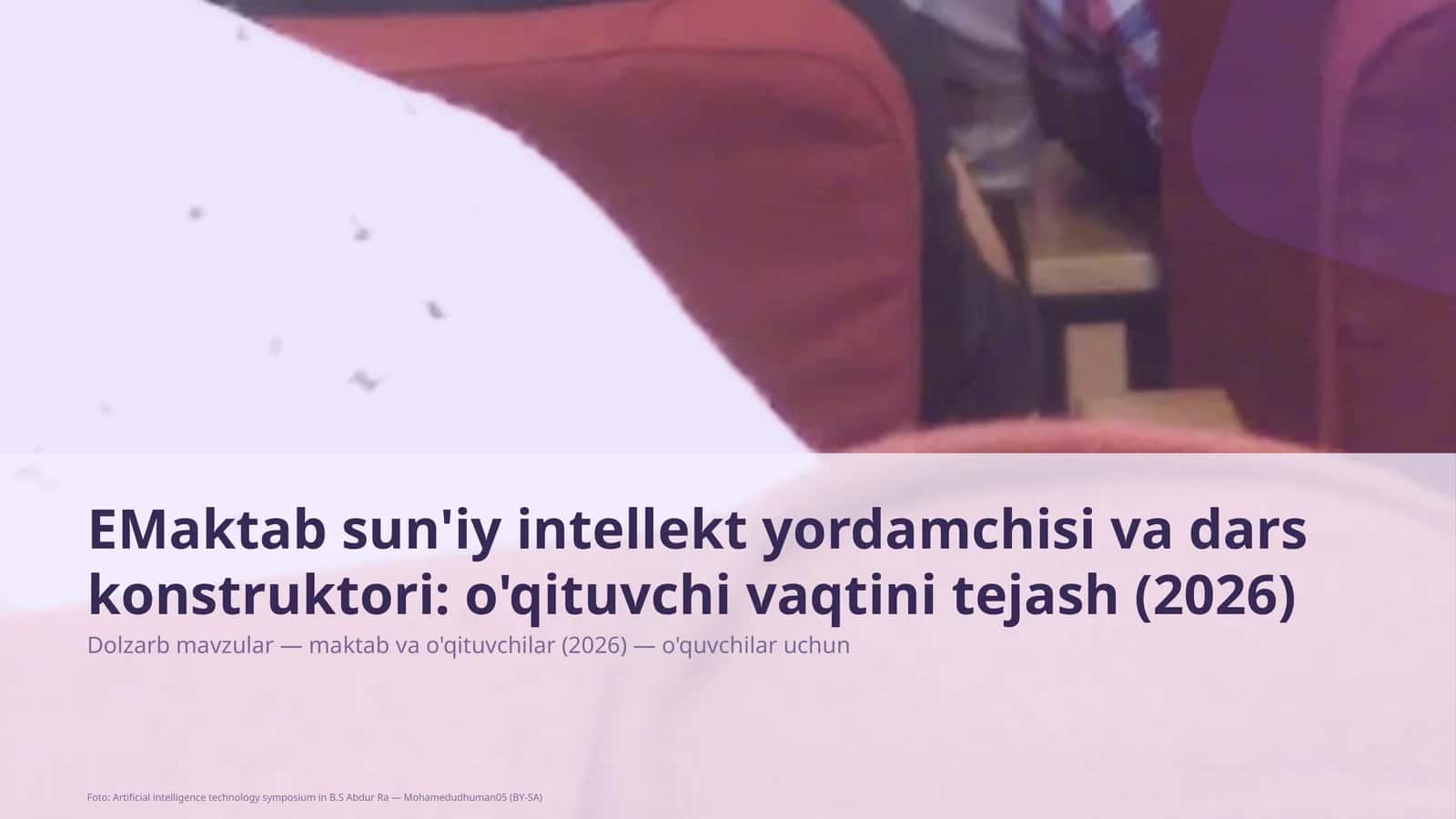Maktab sun'iy intellekt yordamchisi va dars konstruktori