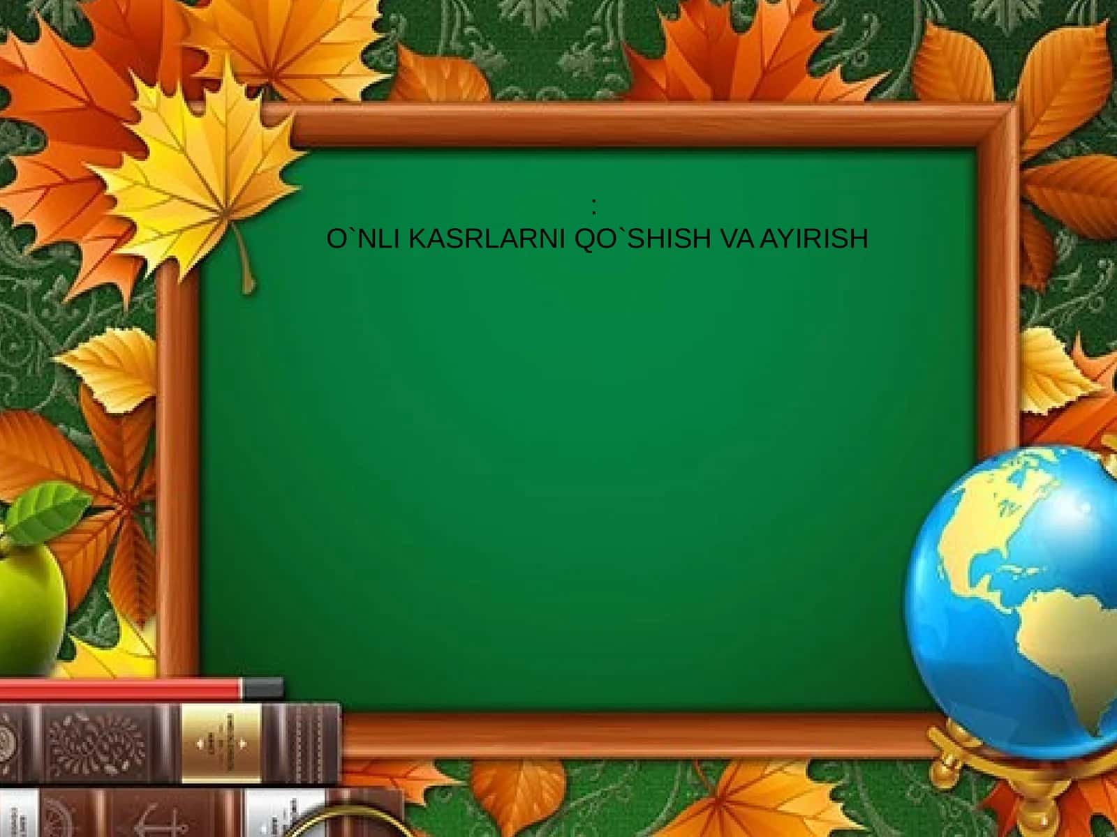 O`NLI KASRLARNI QO`SHISH VA AYIRISH