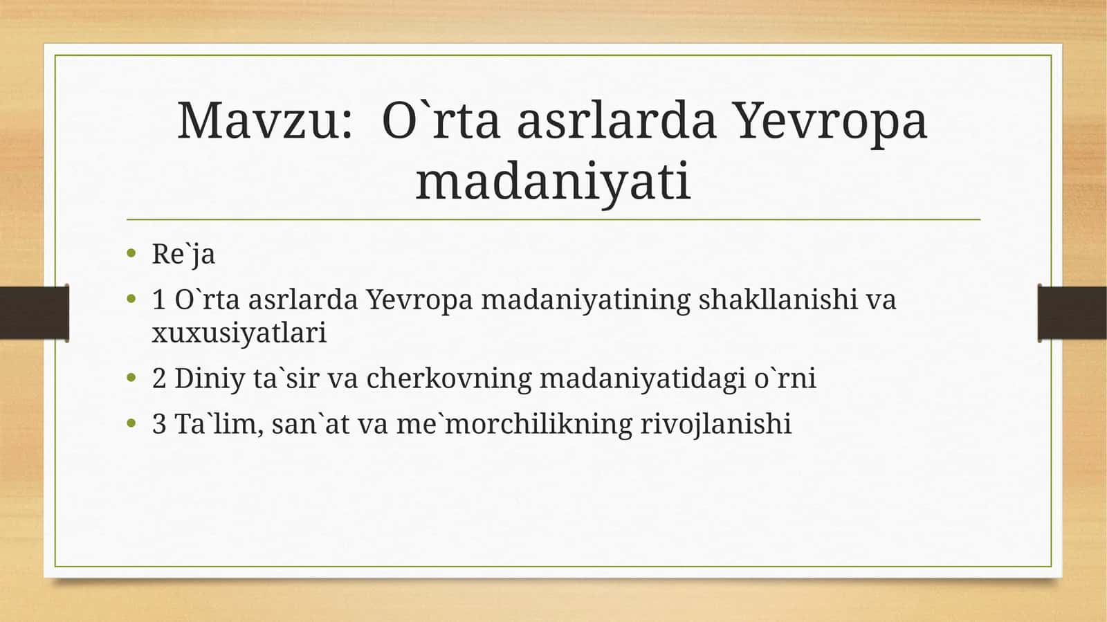O`rtaasrlarda Yevropa madaniyati
