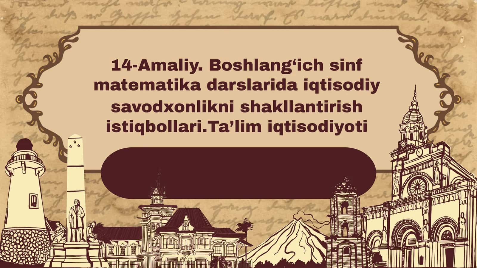 Boshlang'ich sinf matematika darslarida iqtisodiy savodxonlikni shakllantirish istiqbollari.
