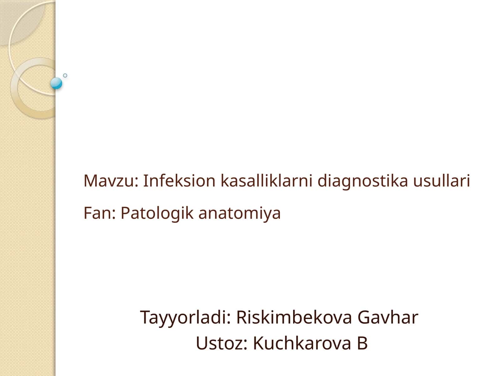 Infeksion kasalliklarni diagnostika usullari