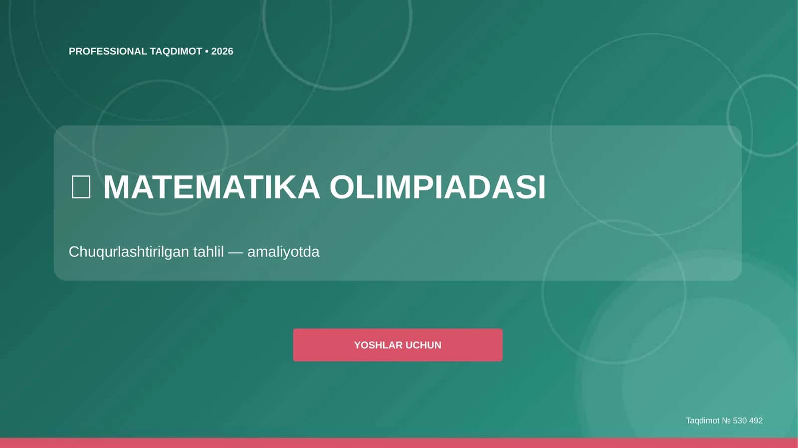 Matematika Olimpiadasi: Chuqurlashtirilgan Tahlil