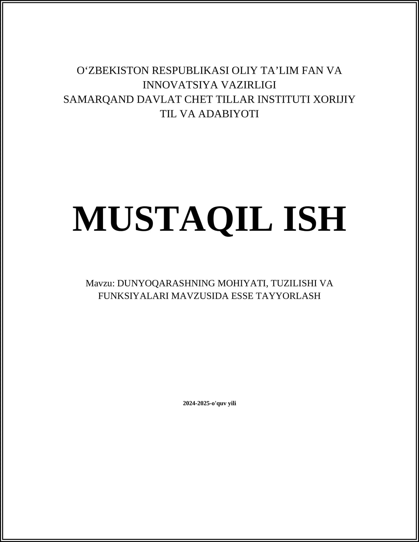 DUNYOQARASHNING MOHIYATI, TUZILISHI VA FUNKSIYALARI MAVZUSIDA ESSE TAYYORLASH