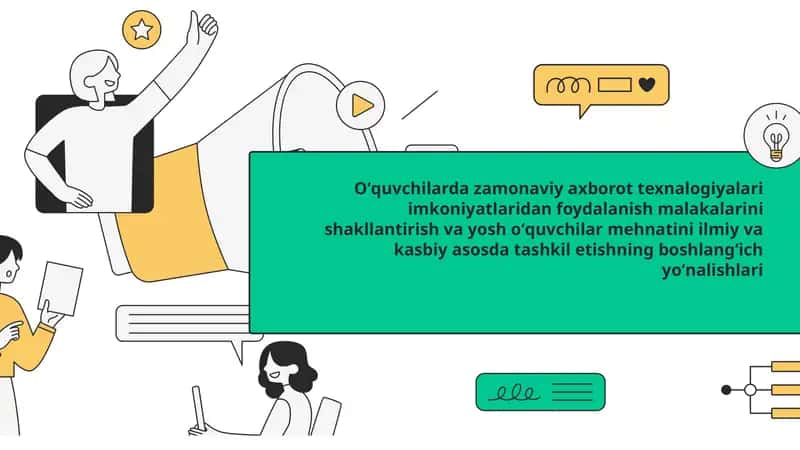 Zamonaviy axborot texnologiyalarining asosiy imkoniyatlari